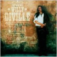 Purchase Willy Deville - Live In Berlin
