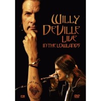 Purchase Willy Deville - Live In The Lowlands