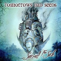 Purchase Tomorrows Bad Seeds - Sacred For Sale