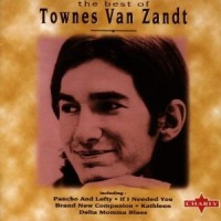 Purchase Townes Van Zandt - The Best Of Townes Van Zandt