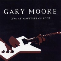 Purchase Gary Moore - Live At The Monsters Of Rock
