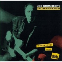 Purchase Joe Grushecky & The Houserockers - Swimming With The Sharks
