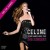 Buy Celine Dion - Taking Chances World Tour (The Concert) Mp3 Download