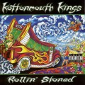 Buy Kottonmouth Kings - Rollin' Stoned Mp3 Download