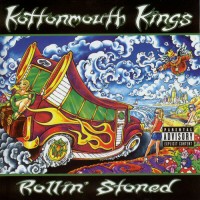 Purchase Kottonmouth Kings - Rollin' Stoned
