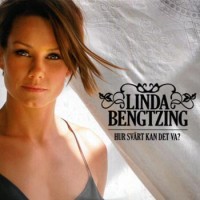 Purchase Linda Bengtzing - Hur Svеrt Kan Det Va? (CDS)