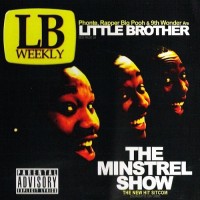 Purchase Little Brother - The Minstrel Show