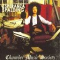 Buy Esperanza Spalding - Chamber Music Society Mp3 Download
