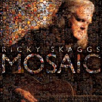 Purchase Ricky Skaggs - Mosaic