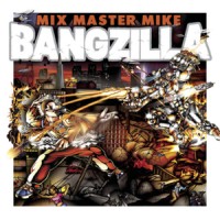 Purchase Mix Master Mike - Bangzilla