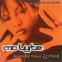 Purchase Mc Lyte - Badder Than B Fore (The Remix Album)