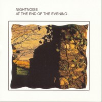 Purchase Nightnoise - At The End Of The Evening