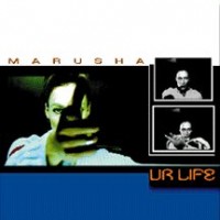 Purchase Marusha - Ur Life