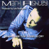 Purchase Markashley - When I See The Angels Cry (CDM)