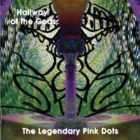 Purchase The Legendary Pink Dots - Hallway Of The Gods