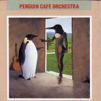 Purchase Penguin Cafe Orchestra - Penguin Cafe Orchestra