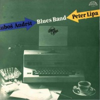 Purchase Peter Lipa & Lubos Andrst Blues Band - Blues Office