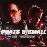 Purchase Phats & Small - This Time Around