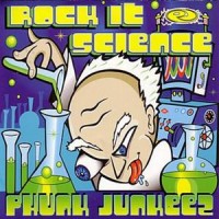 Purchase Phunk Junkeez - Rock It Science