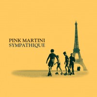 Purchase Pink Martini - Sympathique