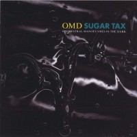 Purchase Orchestral Manoeuvres In The Dark - Sugar Tax