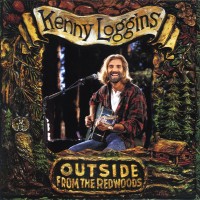 Purchase Kenny Loggins - Outside From The Redwoods