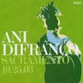 Buy Ani DiFranco - Sacramento 10.25.03 Mp3 Download
