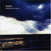 Purchase Sophia - Technology Won't Save Us