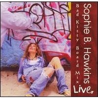 Purchase Sophie B. Hawkins - Bad Kitty Board Mix CD1