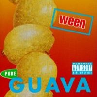 Purchase Ween - Pure Guava