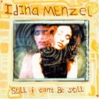 Purchase Idina Menzel - Still I Can't Be Still