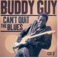 Buy Buddy Guy - Can't Quit The Blues CD2 Mp3 Download