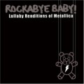Buy Rockabye Baby! - Rockabye Baby! Lullaby Renditions Of Metallica Mp3 Download