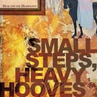 Purchase Dear And The Headlights - Small Steps, Heavy Hooves