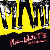 Purchase Plain White T's - All That We Needed