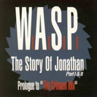 Purchase W.A.S.P. - The Story Of Jonathan (CDS)