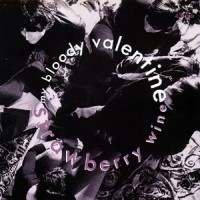 Purchase My Bloody Valentine - Strawberry Wine (EP)