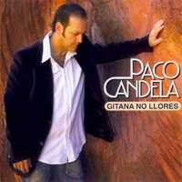 Purchase Paco Candela - Gitana No Llores
