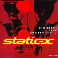 Purchase Static-X - The Death Trip Continues (EP)