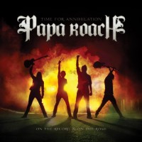 Purchase Papa Roach - Time For Annihilation