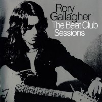 Purchase Rory Gallagher - The Beat Club Sessions