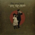 Buy The Mad Trist - Pay The Piper Mp3 Download