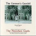 Buy The Mountain Goats - The Coroner's Gambit Mp3 Download
