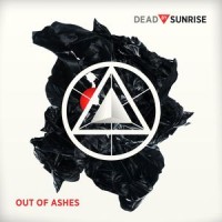 Purchase Dead By Sunrise - Out Of Ashes