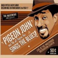 Purchase Pigeon John - Sings The Blues