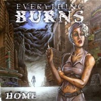 Purchase Everything Burns - Home