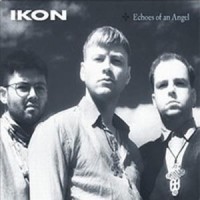 Purchase Ikon - Echoes Of An Angel