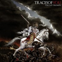 Purchase Traces Of You - The Last Triumph
