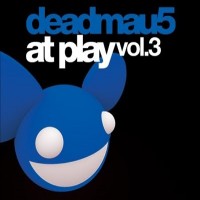 Purchase Deadmau5 - At Play Vol.3