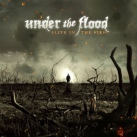 Purchase Under The Flood - Alive In The Fire